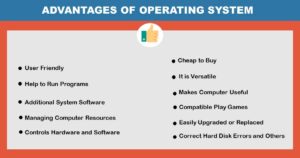 advantages and disadvantages of operating system