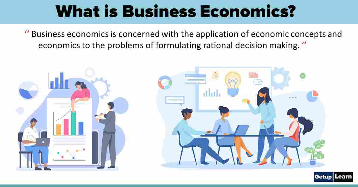 Read more about the article Business Economics: Definition, Characteristics, Scope, Nature, Importance, Difference