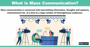 Read more about the article Mass Communication: Definitions, Functions, Characteristics, Types, Importance, and Process