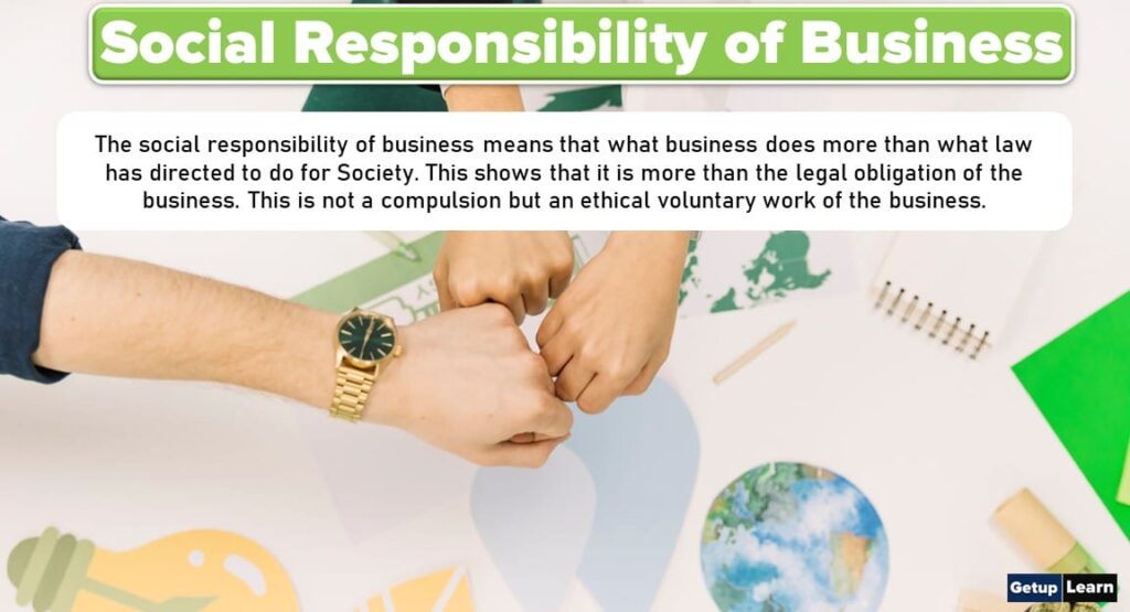 What is Social Responsibility of Business
