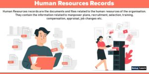 Read more about the article Human Resources Records: Uses, Objectives, Importance, Purpose, Key Principles