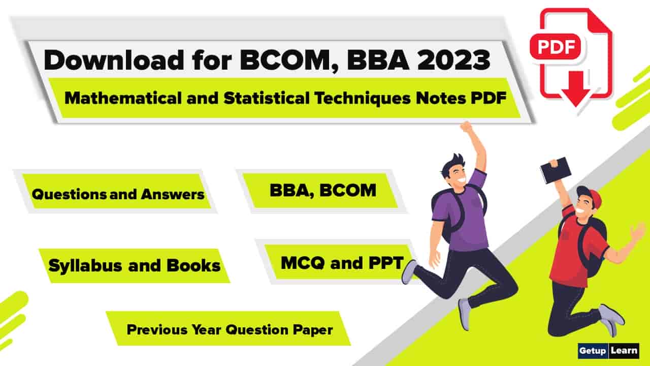 Read more about the article Mathematical and Statistical Techniques Notes PDF | BCOM, BBA